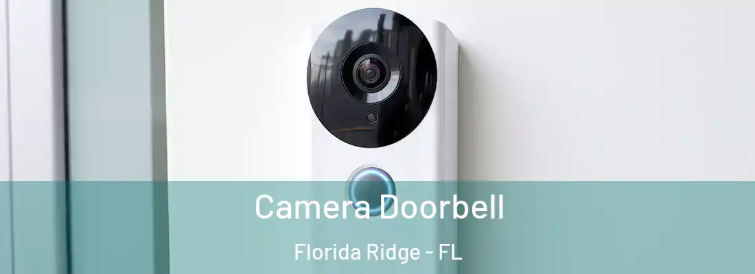  Camera Doorbell Florida Ridge - FL