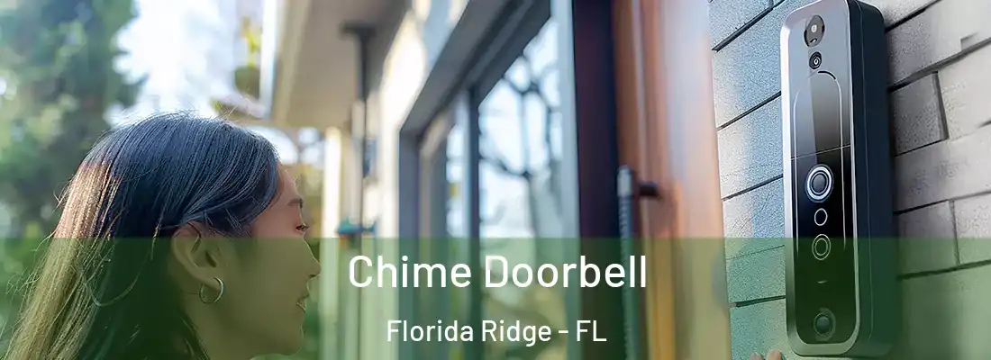  Chime Doorbell Florida Ridge - FL