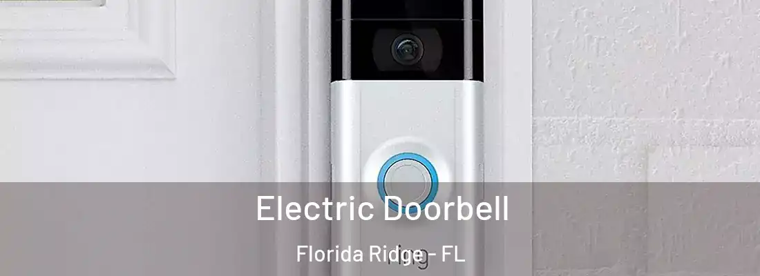  Electric Doorbell Florida Ridge - FL