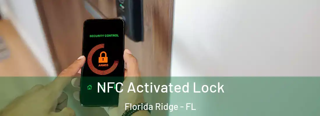  NFC Activated Lock Florida Ridge - FL