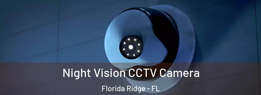  Night Vision CCTV Camera Florida Ridge - FL