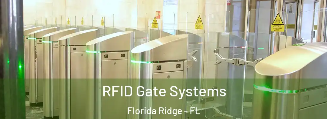  RFID Gate Systems Florida Ridge - FL