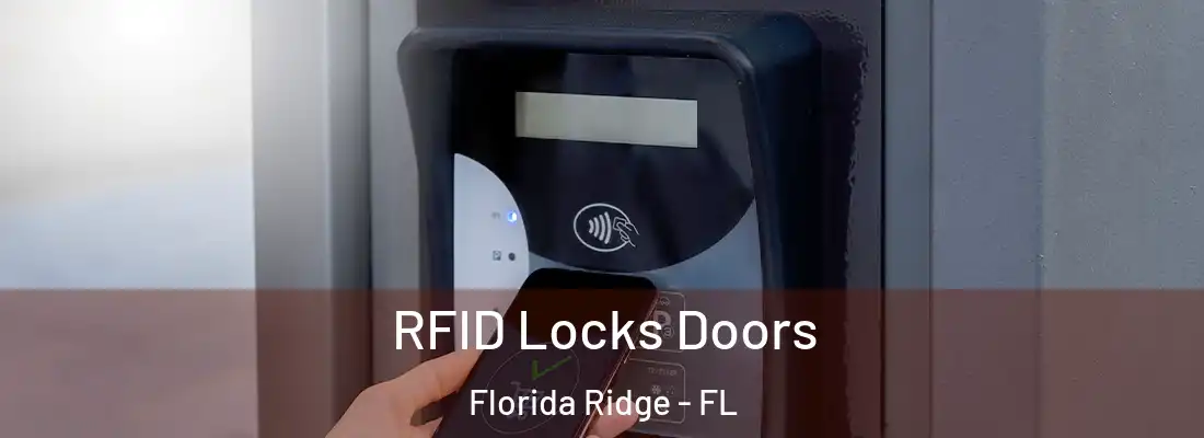  RFID Locks Doors Florida Ridge - FL