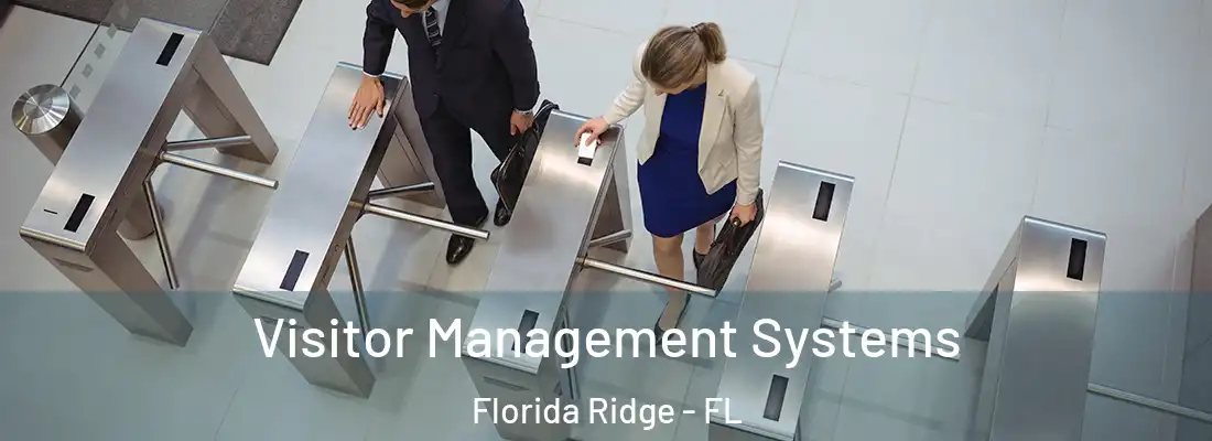  Visitor Management Systems Florida Ridge - FL