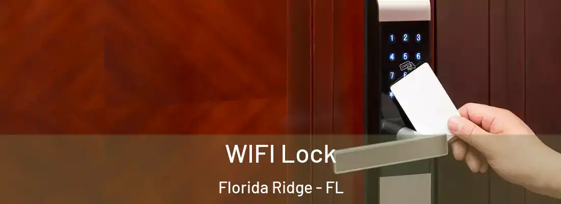  WIFI Lock Florida Ridge - FL
